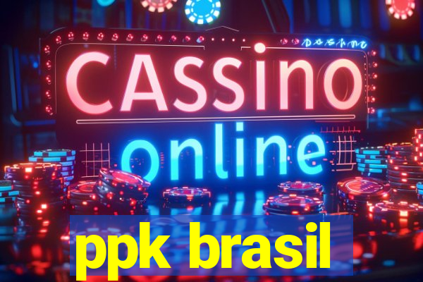 ppk brasil